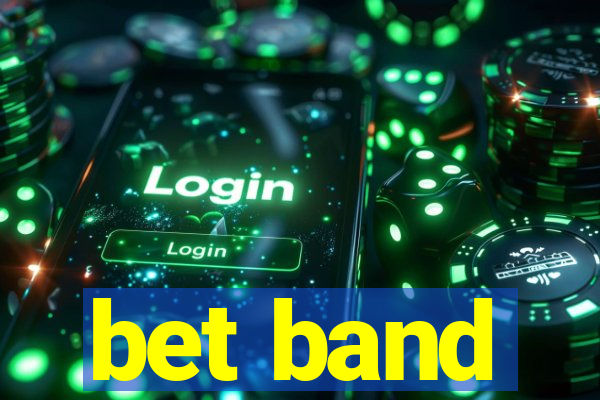 bet band